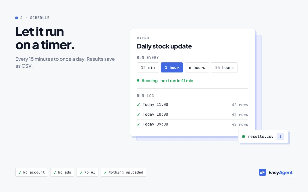 Easy Agent: run a macro on a timer and save results as CSV